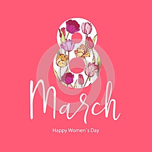 8 March. Happy Women`s Mother`s Day. Floral Greeting Card. Hand Drawn.