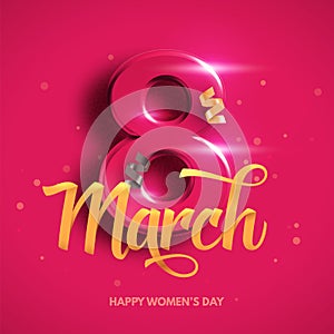 8 March. International Women`s Day. Happy Mother`s Day.