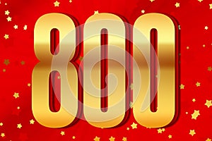 800 eight hundred Gold number count template poster. abstract