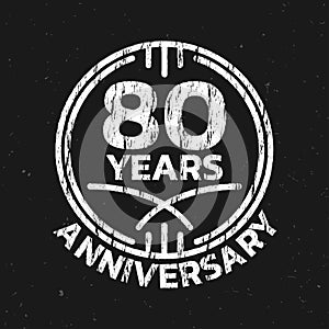 80th Anniversary logo or icon. 80 years round stamp design with grunge, rough texture. Birthday celebrating, jubilee