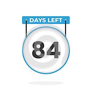 84 Days Left Countdown for sales promotion. 84 days left to go Promotional sales banner