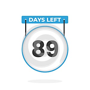 89 Days Left Countdown for sales promotion. 89 days left to go Promotional sales banner