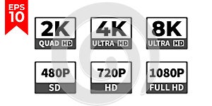 8k Ultra Hd icon, 4k Ultra Hd, 2k quad Hd, Logo 480p SD, 720p HD, 1080p, Resolution icon. Flat design. Vector illustration.