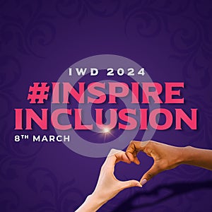 8th March women's day Inspire Inclusion