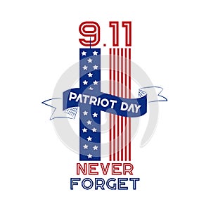 9/11 USA Never Forget September 11, 2001.