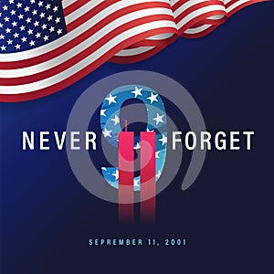 9 11 USA Never Forget September 11, 2001