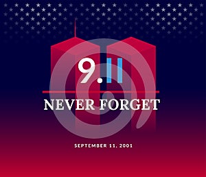 9/11 USA Never Forget September 11, 2001. Vector conceptual illu