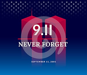 9/11 USA Never Forget September 11, 2001. Vector conceptual illu