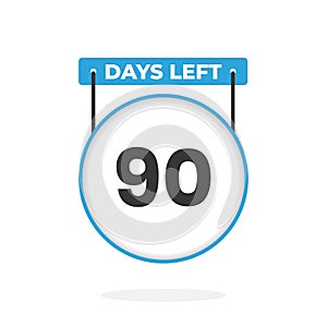 90 Days Left Countdown for sales promotion. 90 days left to go Promotional sales banner