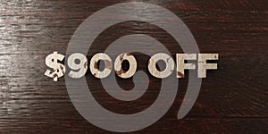 $900 off - grungy wooden headline on Maple - 3D rendered royalty free stock image