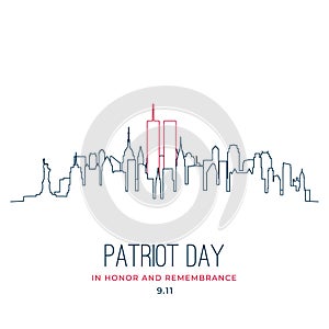 911 Patriot Day In honor and remembrance.