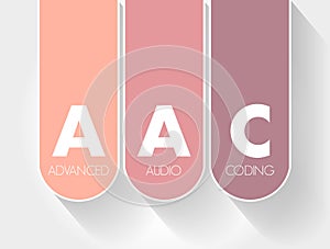 AAC - Advanced Audio Coding acronym, technology concept background