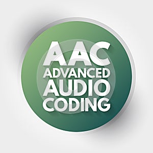 AAC - Advanced Audio Coding acronym, technology concept background