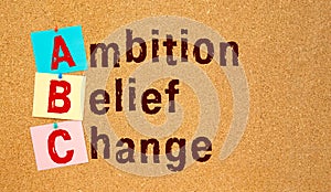 ABC - Ambition Belief Change acronym on blackboard