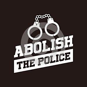Abolish The Police