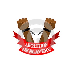Abolition of slavery. Arm slave with broken shackles. Broken chain.