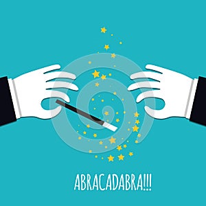 Abracadabra cartoon concept. Cartoon Magicians hands in white gloves holding a magic wand with stars sparks.