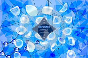 Abstract background with geometric shapes and molecules design. Water drops