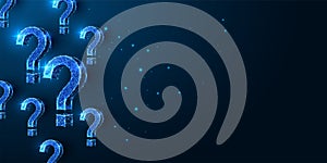 Abstract blue question marks futuristic concept banner with place for text in glowing polygons style