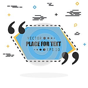 Abstract concept vector empty speech square quote text bubble. For web and mobile app isolated on background