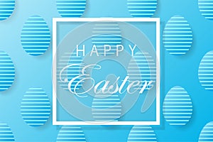 Abstract easter blue background with white frame for text. Creative 3D eggs with pattern. Vector illustration
