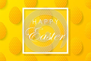 Abstract easter yellow background with white frame for text. Creative 3D eggs with pattern. Vector illustration