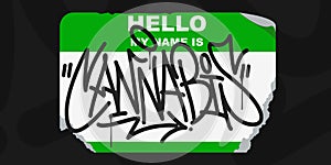 Abstract Graffiti Style Sticker Hello My Name Is With Some Street Art Lettering Vector Illustration Template