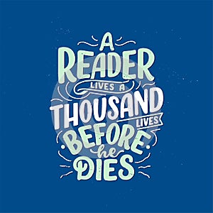 Abstract lettering about books and reading for poster design. Handwritten letters. Typography funny quote. Vector