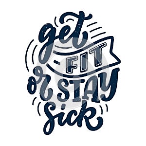 Abstract lettering about sport and fitness for poster or print design. Healthy lifestyle. Modern calligraphy for business success