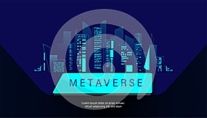 Abstract Metaverse Smart city Virtual reality Concept phone blue light of Future digital technology metaverse connected to the