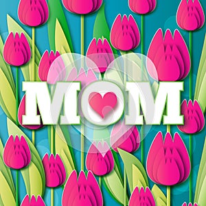 Abstract pink Floral Greeting card - Happy Mothers Day - MOM- and white pink hearts with Bunch of Spring Tulips.