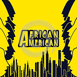 Abstract Retro art with Profile faces and tiny skyline silhouette saying American African