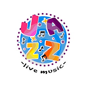 Abstract round-shaped logo for jazz live concert. Emblem with text, musical notes and stars. Flat vector design
