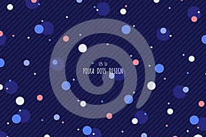 Abstract seamless style of polka dot blue theme fashion circle template. Design of multi colors round elements poster background.
