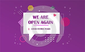 Abstract shape from we are open again because corona virus pandemic design colorful trendy and modern background