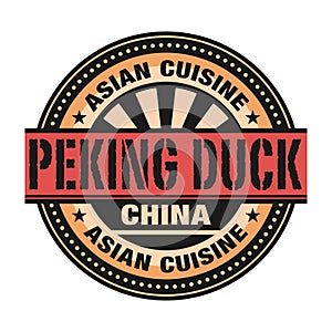 Abstract stamp or label with the text Asian Cuisine, Peking Duck