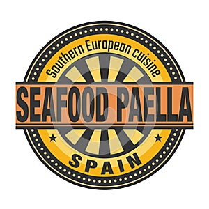 Abstract stamp or label with the text Southern European cuisine, Seafood Paella