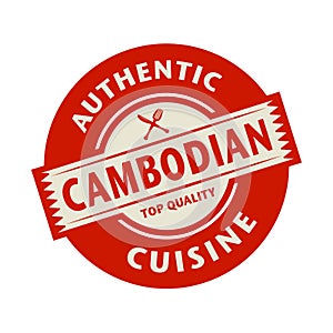 Abstract stamp with the text Authentic Cambodian Cuisine