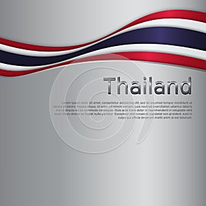 Abstract waving Thailand flag. National thai poster. Creative metal background for design of patriotic holiday card. State