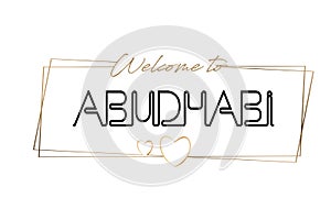 AbuDhabi  Welcome to text Neon lettering typography. Word for logotype, badge, icon, postcard, logo, banner Vector Illustration