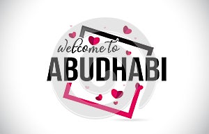 AbuDhabi Welcome To Word Text with Handwritten Font and Red Hearts Square