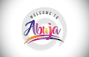 Abuja Welcome To Message in Purple Vibrant Modern Colors.