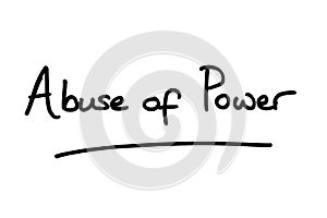 Abuse of Power