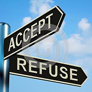 Accept Or Refuse Directions On A Signpost photo