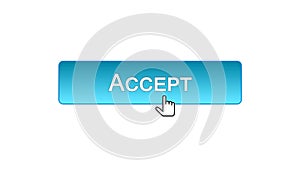 Accept web interface button clicked with mouse cursor, blue color design