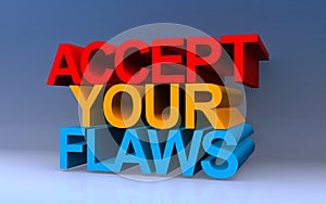 accept your flaws on blue photo