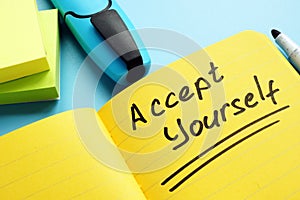 Accept yourself words in the note. Make yourself happier.