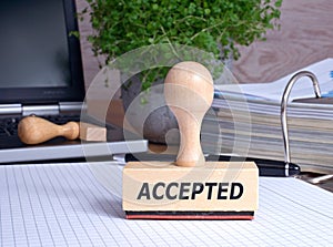 Accepted Stamp in the Office