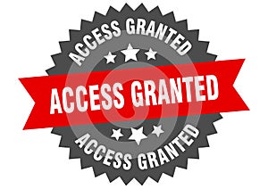 access granted sign. access granted round isolated ribbon label.