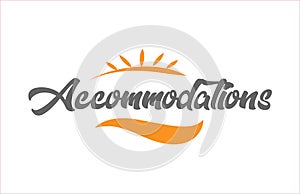 accommodations black hand writing word text typography design lo